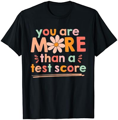 מבחן יום מורה חולצה אתה יותר מאשר מבחן ציון ילדים חולצה